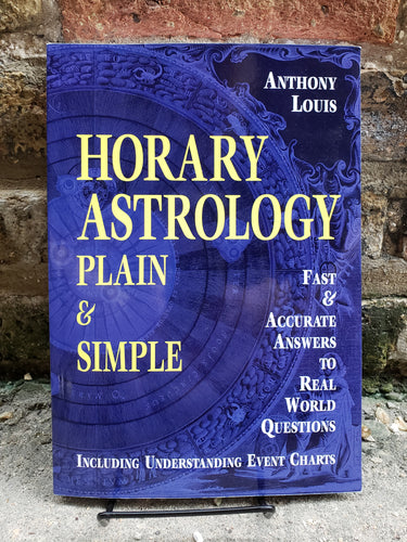 Horary Astrology Plain and Simple (New)