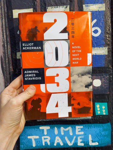 2034: A Novel of the Next World War (Hardcover, Used)