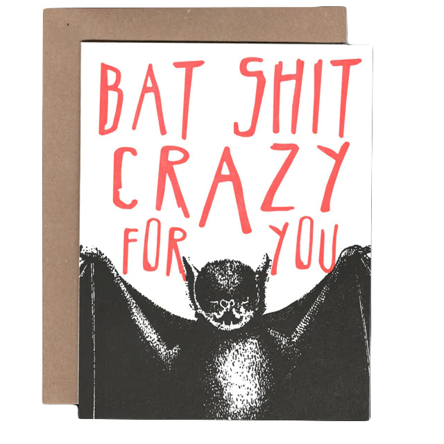 Bat Sh*t Crazy Card (Blank Inside)