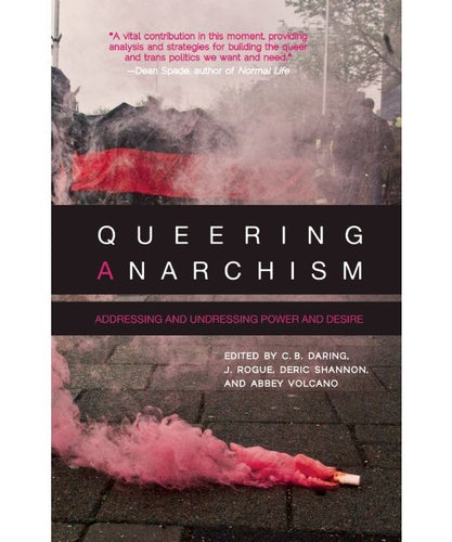 Queering Anarchism (New)
